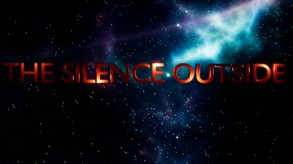 The Silence Outside Teaser trailer thumbnail