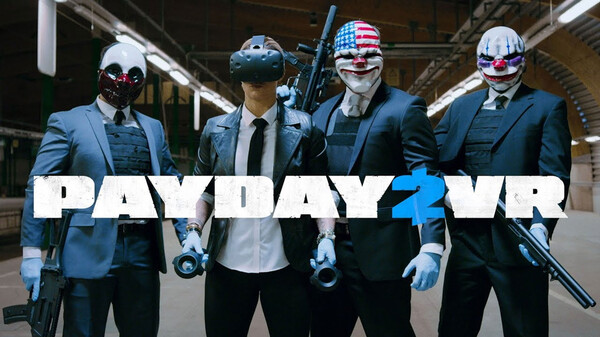 PAYDAY 2 VR Trailer trailer thumbnail