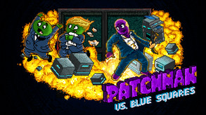 Patchman vs Blue Squares Teaser v2 trailer thumbnail