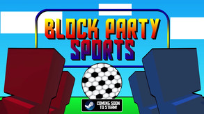 Block Party Sports - Coming Soon to Steam trailer thumbnail