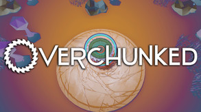 Overchunked - Launch Trailer trailer thumbnail