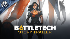BATTLETECH Story Trailer trailer thumbnail