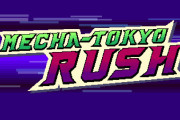 Mecha-Tokyo Rush Launch Trailer (Windows) trailer thumbnail