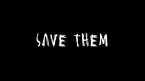 Save Them Release Trailer trailer thumbnail