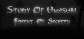 Study of Unusual: Forest of Secrets Трейлер trailer thumbnail