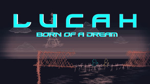 Lucah: Born of a Dream Announcement Trailer trailer thumbnail