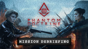 Phantom Doctrine - Mission Debriefing Trailer trailer thumbnail