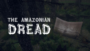The Amazonian Dread Official Trailer trailer thumbnail