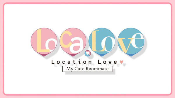 Loca-Love My Cute Roommate Opening trailer thumbnail
