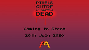 Pixels Guide to Staying Dead Trailer trailer thumbnail