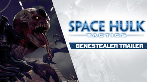Space Hulk: Tactics - Genestealers Trailer trailer thumbnail