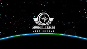 The Away Team: Lost Exodus - Coming Soon trailer thumbnail