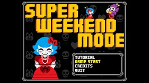 Super Weekend Mode Trailer trailer thumbnail