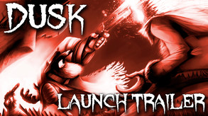 DUSK LAUNCH 2 trailer thumbnail