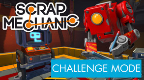 Scrap Mechanic - Challenge Mode Trailer trailer thumbnail