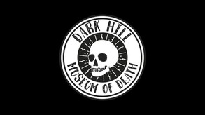 Dark Hill Museum of Death trailer thumbnail
