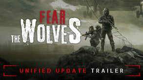 Fear The Wolves - Unified Update Featurette trailer thumbnail