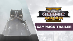 Battlefleet Gothic: Armada 2 - Campaign Trailer trailer thumbnail