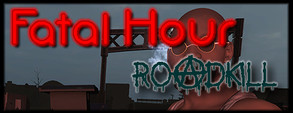 FatalHour Roadkill Gameplay (partial slow motion) trailer thumbnail