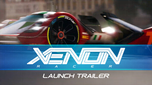 Xenon Racer - Launch Trailer trailer thumbnail