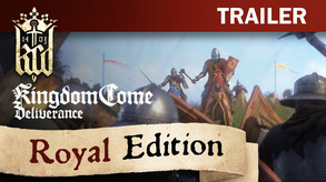 Kingdom Come: Deliverance - Royal Edition trailer thumbnail