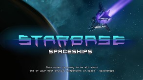 Starbase - Spaceships (Feature Video #2) trailer thumbnail