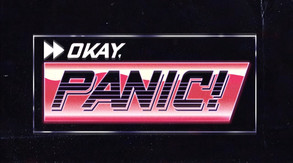 Okay, Panic! - Teaser Trailer trailer thumbnail