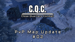 C.Q.C. - PvP Map Update #02 trailer thumbnail