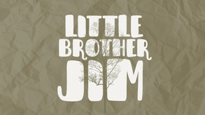 Little Brother Jim Trailer trailer thumbnail