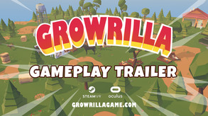 GrowRilla - Early Access VR - Gameplay Trailer trailer thumbnail