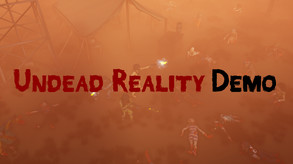 Undead Reality Demo trailer thumbnail