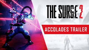 The Surge 2 - Accolades Trailer trailer thumbnail