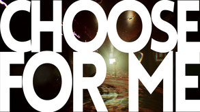 Choose for ME - Project Trailer trailer thumbnail