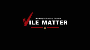 Vile Matter - Announcement Trailer trailer thumbnail