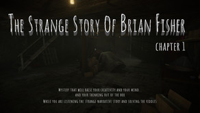 The Strange Story Of Brian Fisher: Chapter 1 - Teaser 2 trailer thumbnail
