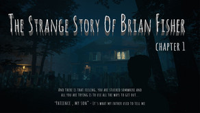 The Strange Story Of Brian Fisher: Chapter 1 - Teaser 1 trailer thumbnail