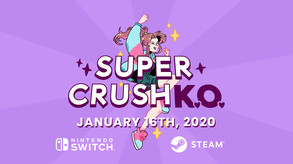 Super Crush KO - Release Date Trailer trailer thumbnail