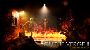 On The Verge II Release Trailer ENG trailer thumbnail