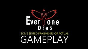 Everyone Dies Gameplay Trailer trailer thumbnail