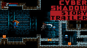 Cyber Shadow Story Trailer trailer thumbnail
