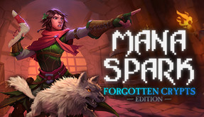 Mana Spark - Forgotten Crypts Trailer trailer thumbnail