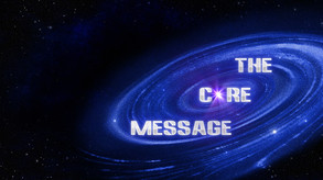 The Core Message Trailer trailer thumbnail