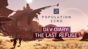 Dev Diary: The Last Refuge trailer thumbnail