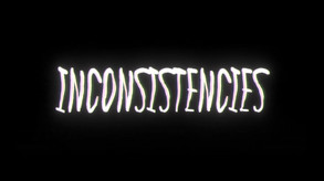 Inconsistencies Trailer trailer thumbnail