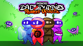 Shinobi Bad Buddies - Powers Update trailer thumbnail