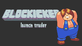 Blockicker Launch Trailer trailer thumbnail