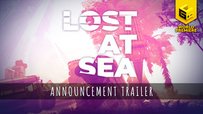 Lost At Sea - Reveal Trailer trailer thumbnail