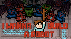 I Wanna Build A Robot - Launch Trailer trailer thumbnail