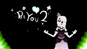 Be You 2 trailer thumbnail