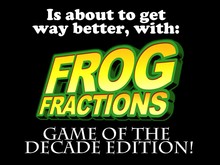Frog Fractions Game of the Decade Edition trailer thumbnail